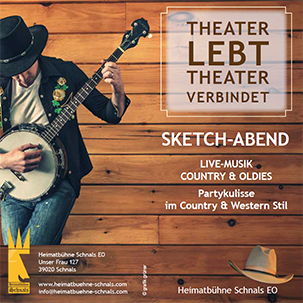 Theater lebt – Theater verbindet - Heimatbühne Schnals EO